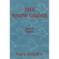 The Snow Goose - A Story of Dunkirk