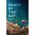 Death by the Bay