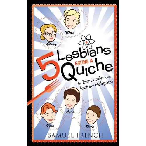 5 Lesbians Eating a Quiche