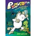 Punycorn and the Princess of Thieves: A Graphic Novel