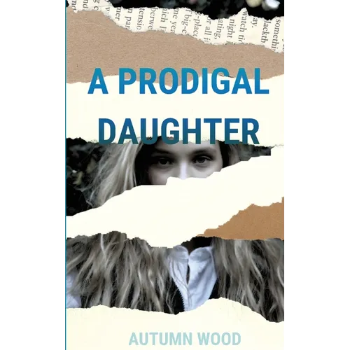A Prodigal Daughter