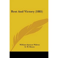 Rest And Victory (1885)