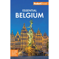 Fodor's Essential Belgium: With Luxembourg