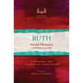 Ruth: A Pastoral and Contextual Commentary