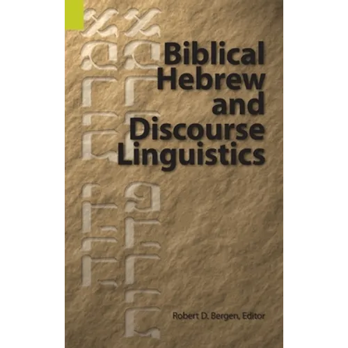 Biblical Hebrew and Discourse Linguistics