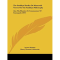 The Sankhya Karika Or Memorial Verses On The Sankhya Philosophy: Also The Bhashya Or Commentary Of Gaurapada (1837)