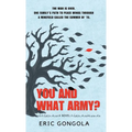 You and What Army?