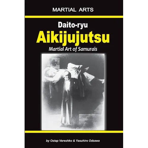 Daito-ryu Aikijujutsu: Martial art of Samurais