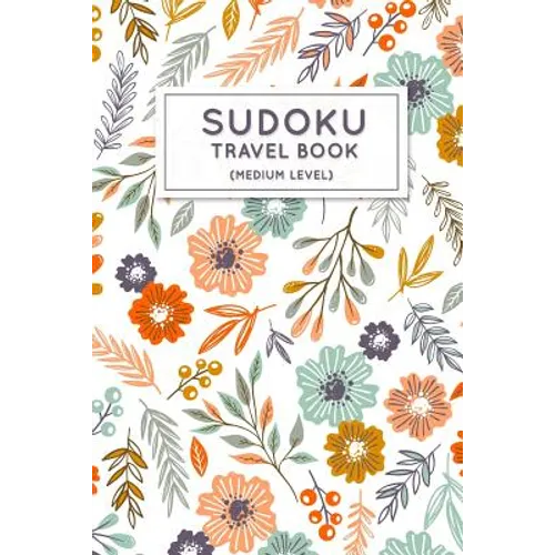 Sudoku Travel Book: Medium Sudoku Puzzles Book Pocket Sized For Travel