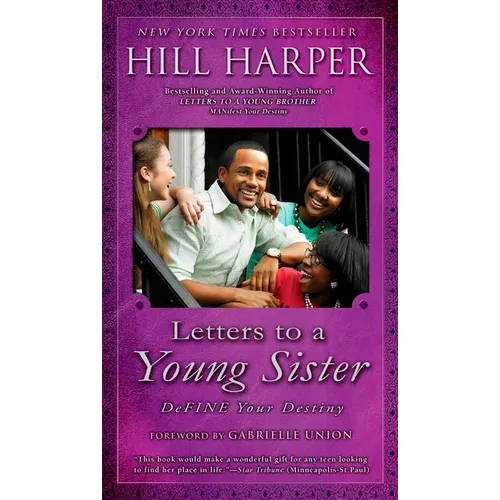 Letters to a Young Sister: DeFINE Your Destiny