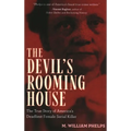 Devil's Rooming House: The True Story of America's Deadliest Female Serial Killer