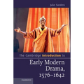 The Cambridge Introduction to Early Modern Drama, 1576-1642