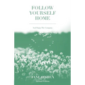 Follow Yourself Home (2nd edition)