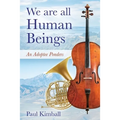We Are All Human Beings: An Adoptee Ponders