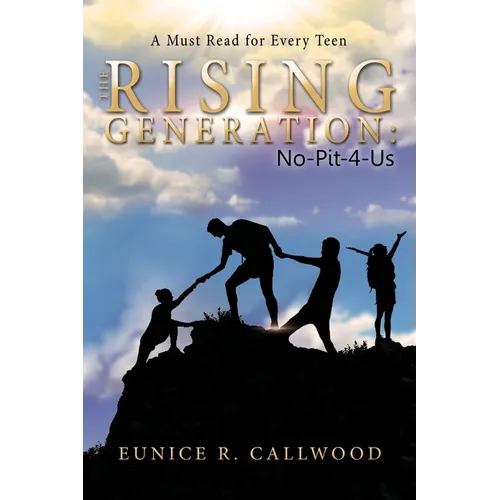 The Rising Generation: No - Pit - 4 - Us