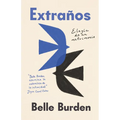 Extraños / Strangers. a Memoir of Marriage