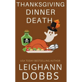 Thanksgiving Dinner Death