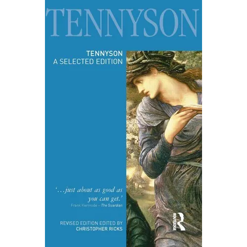 Tennyson: A Selected Edition