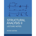 Structural Analysis II Lecture Notes