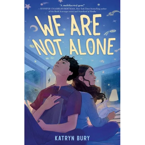 We Are Not Alone