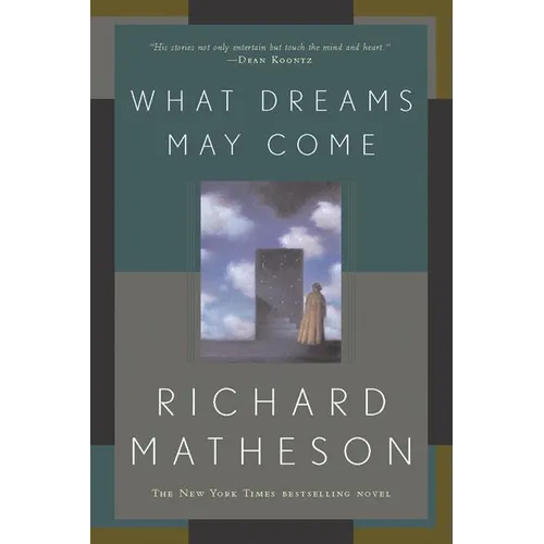 What Dreams May Come