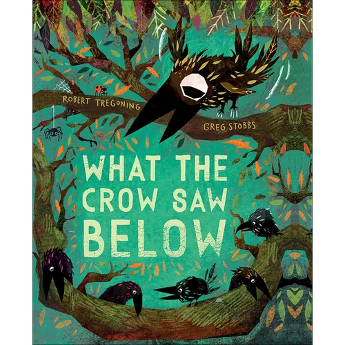 What the Crow Saw Below
