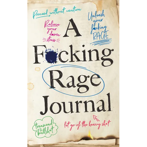 A F*cking Rage Journal