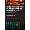 Race Differences in Psychopathic Personality: An Evolutionary Analysis