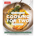The Complete Cooking for Two Cookbook, 10th Anniversary Edition: 700+ Recipes for Everything You'll Ever Want to Make