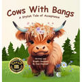 Cows With Bangs: A Stylish Tale of Acceptance
