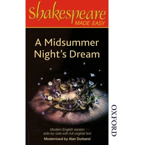 Shakespeare Made Easy - A Midsummer Night's Dream