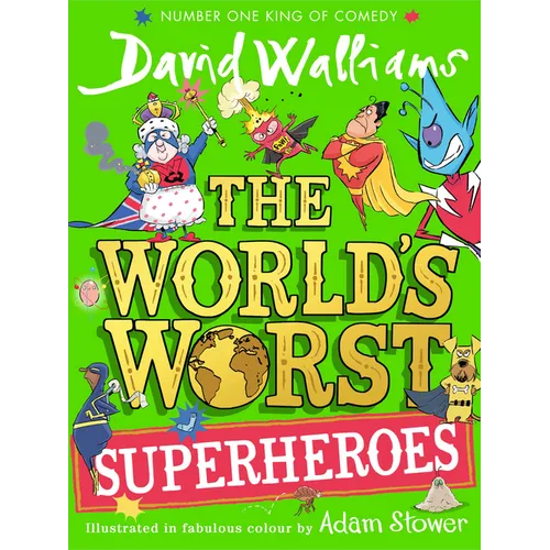 The World's Worst Superheroes
