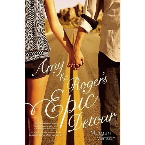Amy & Roger's Epic Detour