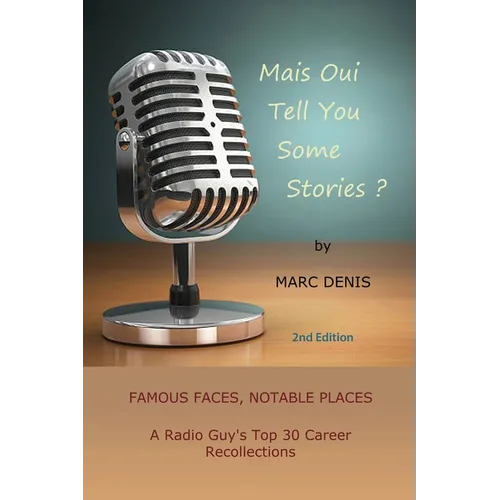 Mais Oui Tell You Some Stories?