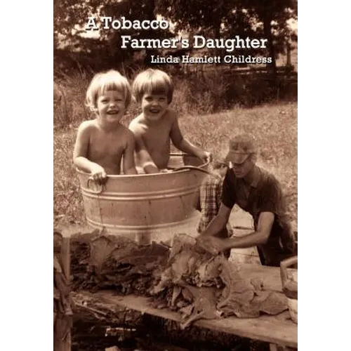 A Tobacco Farmer's Daughter