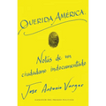 Dear America \ Querida América
