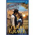 Unbroken Promises: Historical Western Romance