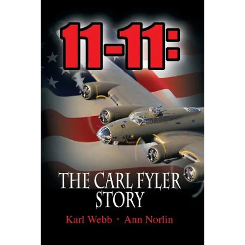 11-11: The Carl Fyler Story