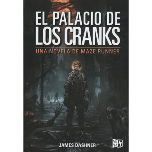 El palacio de los cranks: Una novela de Maze Runner