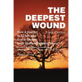 Deepest Wound