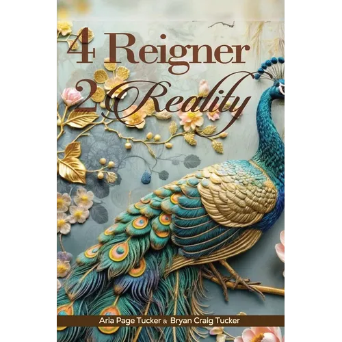 4 Reigner 2 Reality