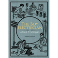 The Boy Electrician