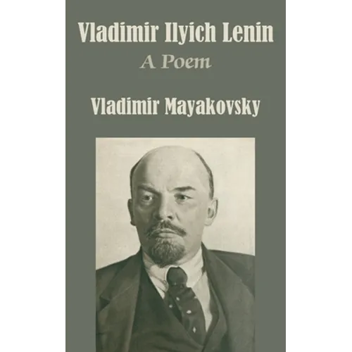 Vladimir Ilyich Lenin: A Poem