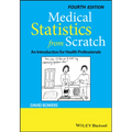 Medical Statistics from Scratch: An Introduction for Health Professionals