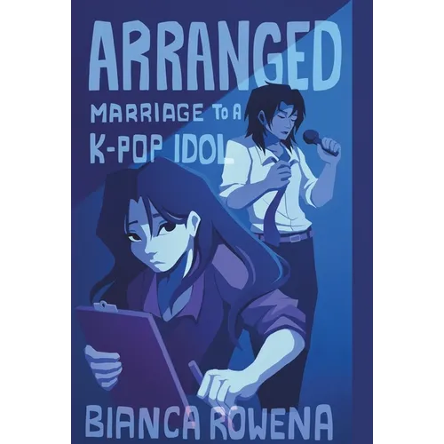 Arranged Marriage to a K-pop Idol