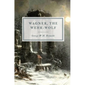 Wagner, the Wehr-Wolf