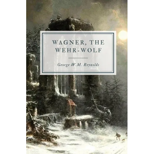 Wagner, the Wehr-Wolf