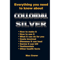 Everything You Need To Know About Colloidal Silver