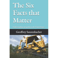 The Six Facts that Matter: Understanding Inequality in the United States