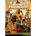 Sound Fragments: From Field Recording to African Electronic Stories